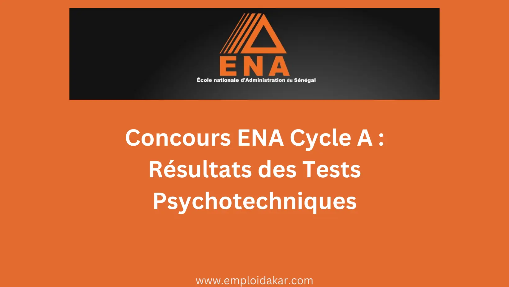 Concours ENA Cycle A Résultats des Tests Psychotechniques